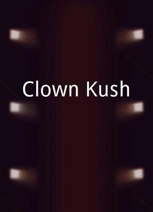 Clown Kush海报封面图