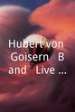 Marlene Schuen Hubert von Goisern & Band - Live aus der Kaltenberg Arena