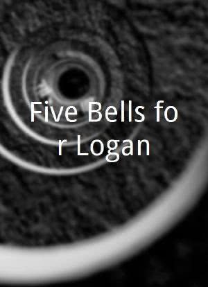 Five Bells for Logan海报封面图