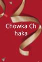 Lovely Chowka Chhaka