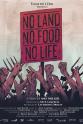 Sylvain Cossette No Land No Food No Life