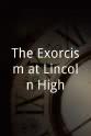 史蒂夫·迈纳 The Exorcism at Lincoln High