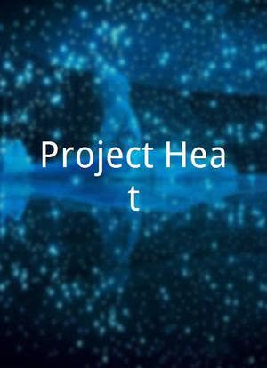 Project Heat海报封面图