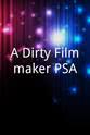 Brianna Endrina A Dirty Filmmaker PSA