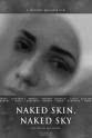 Alexandra Frick Naked Skin, Naked Sky