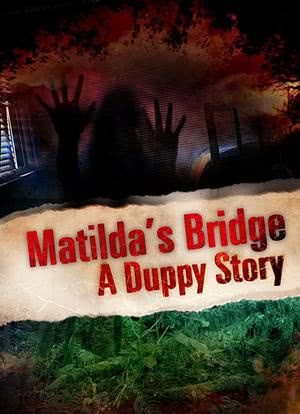 Matildas Bridge, a Duppy Story海报封面图
