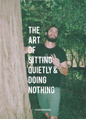 The Art of Sitting Quietly and Doing Nothing海报封面图