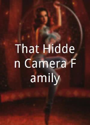 That Hidden Camera Family海报封面图