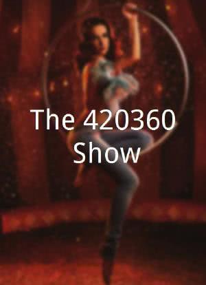 The 420360 Show海报封面图