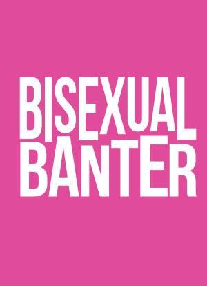Bisexual Banter海报封面图
