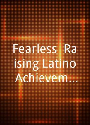 Fearless: Raising Latino Achievement海报封面图
