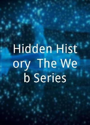 Hidden History: The Web Series海报封面图
