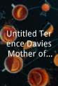 特伦斯·戴维斯 Untitled Terence Davies/Mother of Sorrows Project