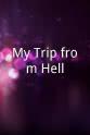 Eric Guisinger My Trip from Hell