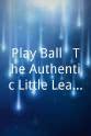 Reggie Smith Play Ball!: The Authentic Little League Baseball Guide to Hitting