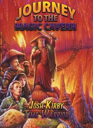 Josh Kirby... Time Warrior: Chapter 5, Journey to the Magic Cavern海报封面图
