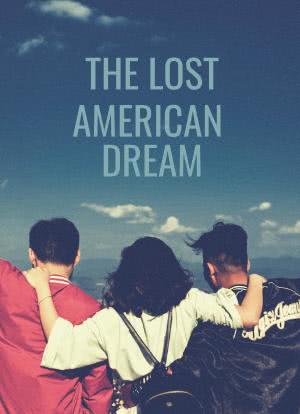 The Lost American Dream海报封面图