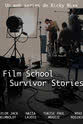 Taylor Boldt Film School Survivor Stories