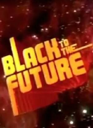 Black to the Future海报封面图