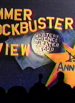 2nd Annual Mystery Science Theater 3000 Summer Blockbuster Review海报封面图