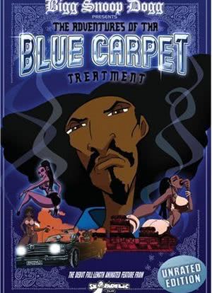 Bigg Snoop Dogg Presents: The Adventures of Tha Blue Carpet Treatment海报封面图