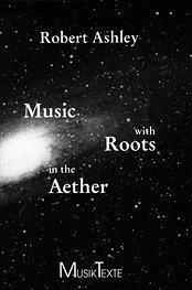 "Music with Roots in the Aether: Opera for Television by Robert Ashley"海报封面图
