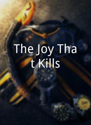 The Joy That Kills海报封面图