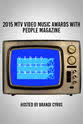 提希·赛勒斯 2015 MTV Video Music Awards with People Magazine