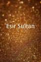 Emrah Elçiboga Esir Sultan