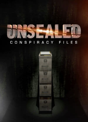 Unsealed: Conspiracy Files海报封面图