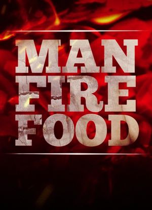 Man Fire Food海报封面图