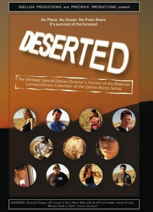 Deserted: The Ultimate Special Deluxe Director's Version of the Platinum Limited Edition Collection of the Online Micro-Series海报封面图