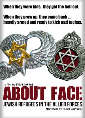 About Face: The Story of the Jewish Refugee Soldiers of World War II海报封面图