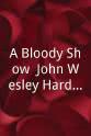 Kelly Hogan A Bloody Show: John Wesley Harding & Friends Live at Bumbershoot 2005