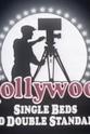 Bob Rose "Hollywood" Single Beds and Double Standards