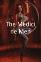 Cathy Lewis The Medicine Men