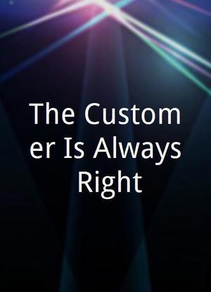 The Customer Is Always Right?海报封面图