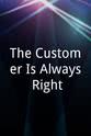 Dave Iyer The Customer Is Always Right?