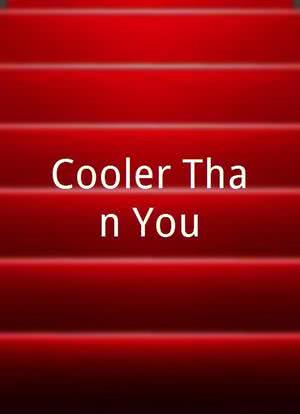 Cooler Than You海报封面图