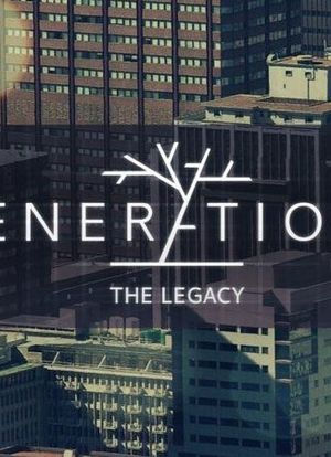 Generations the Legacy海报封面图