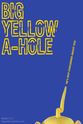 Nancy Rubin Big Yellow A-Hole