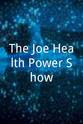 Timothy Floyd The Joe Health Power Show