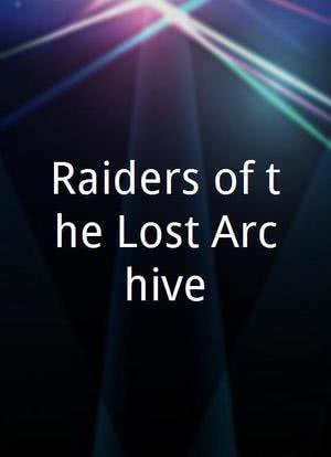 Raiders of the Lost Archive海报封面图