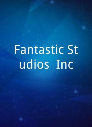 Fantastic Studios, Inc.海报封面图