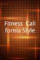 Stacey Naito Fitness: California Style