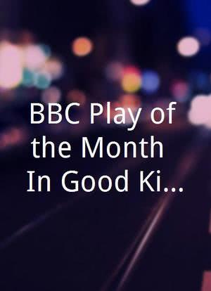 "BBC Play of the Month" In Good King Charles's Golden Days (1970)海报封面图
