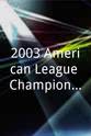 Karim Garcia 2003 American League Championship Series