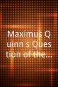 Harrison Freed Maximus Quinn`s Question of the Week
