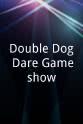Bill Bettencourt Double Dog Dare Gameshow