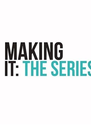 Making It: The Series海报封面图